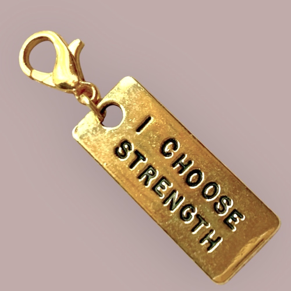 Gold 'I Choose Strength' Charm handmade for backpack, keys, & etc. NWT - Picture 1 of 1